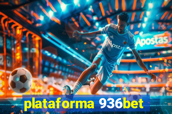 plataforma 936bet